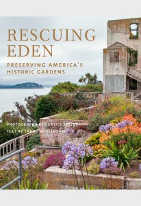 “Rescuing Eden: Preserving America’s Historic Gardens”