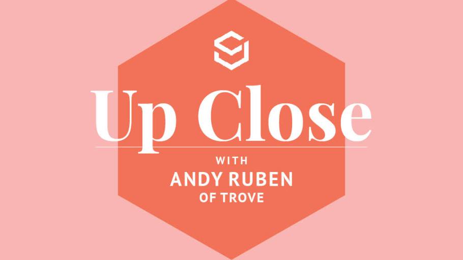 In this Q&A, Trove CEO Andy Ruben explains the opportunity in owning resale operations and what food retail gets right about traceability.