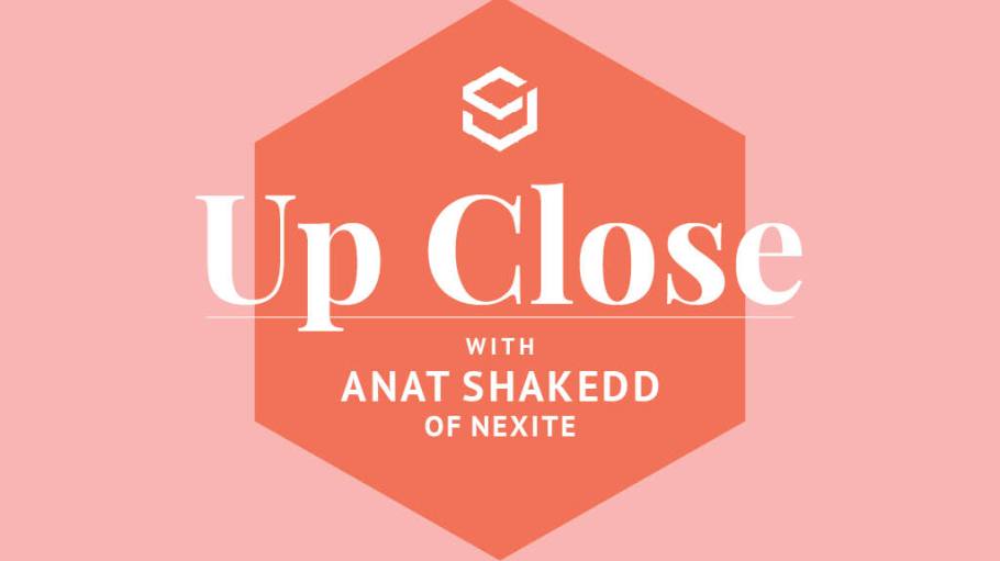 Up Close Anat Shakedd Nexite