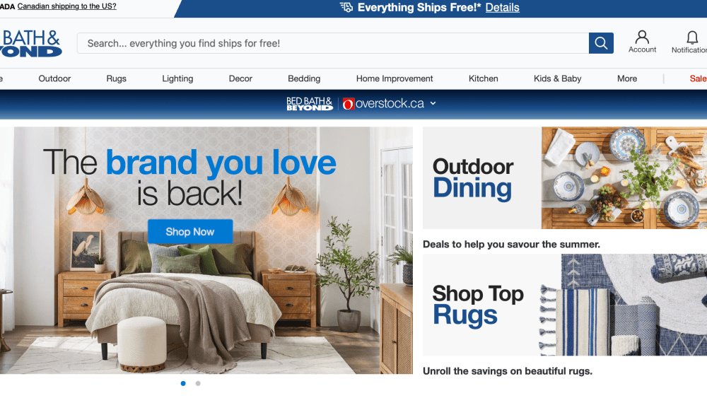 Overstock has already launched its Bed Bath & Beyond Canada platform.