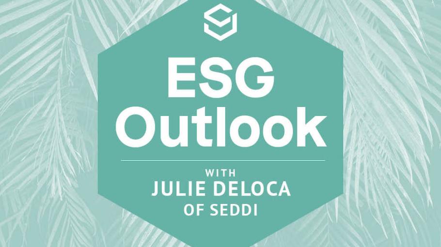 ESG Outlook Julie DeLoca Seddi